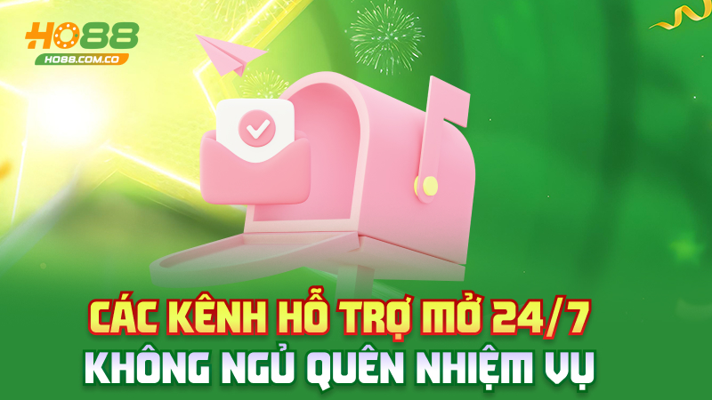 Liên hệ Ho88 – Cần gì cứ nói, có người nghe
