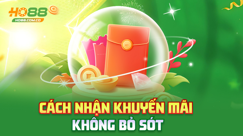 Khuyến mãi Ho88 – Mưa ưu đãi đổ về, ôm quà mỏi tay