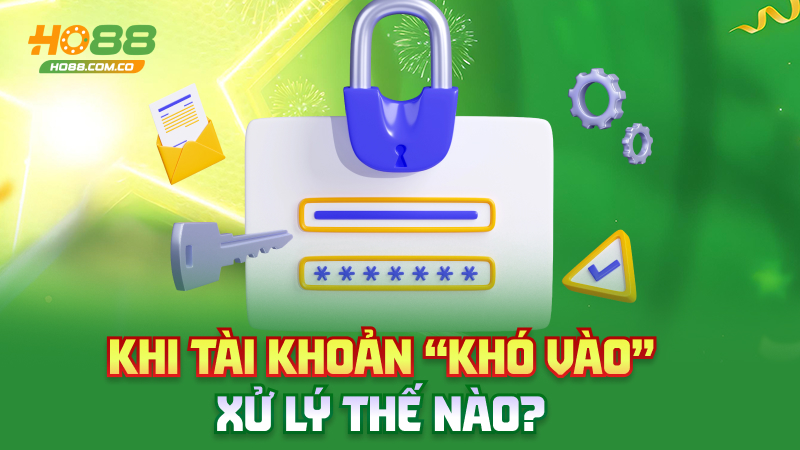 Đăng nhập Ho88 – Gõ là vô, quẩy game là tới