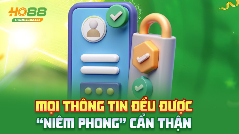 Chính Sách Bảo Mật Ho88 – Đặt sự riêng tư của bạn lên hàng đầu