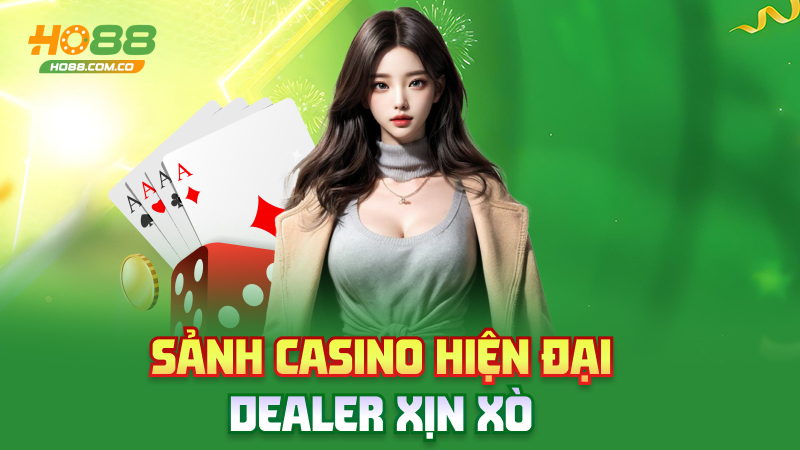 Casino Ho88 – Đánh bài như ở Macao, ngồi nhà vẫn chill