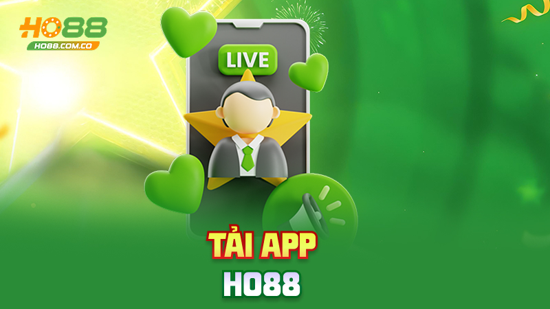 Tải app Ho88 – Cài xong là mê, gỡ không nỡ