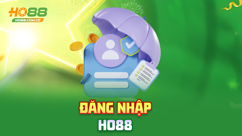 Đăng nhập Ho88 – Gõ là vô, quẩy game là tới