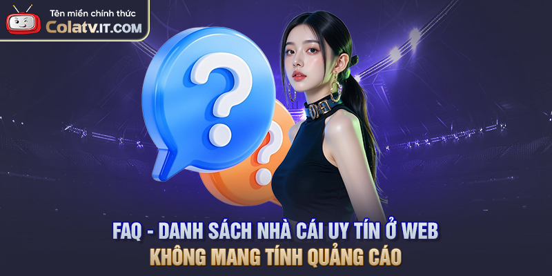Câu Hỏi Thường Gặp COLATV Khi Tra Cứu Thông Tin Bóng Đá