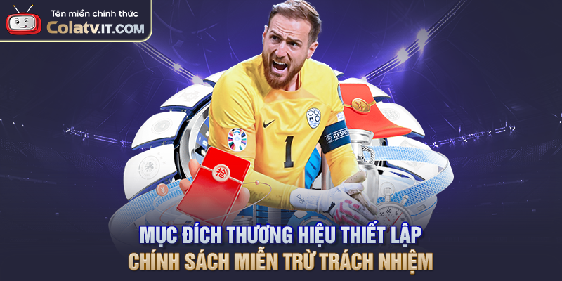 Miễn Trừ Trách Nhiệm Và Phạm Vi Dùng Thông Tin COLATV