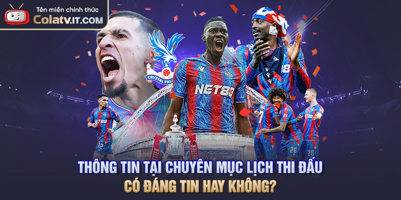 Lịch Thi Đấu - Cập Nhật Thời Gian Đối Đầu Mọi Giải Đấu
