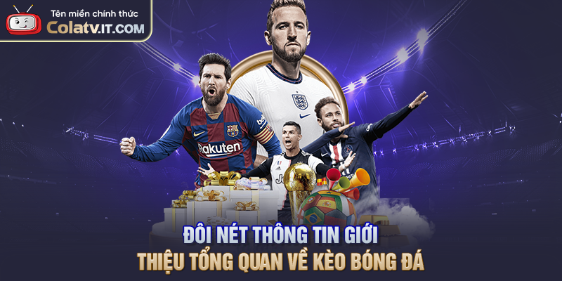 Các Loại Kèo Bóng Đá Phổ Biến Nhất Năm 2026 Nên Thử