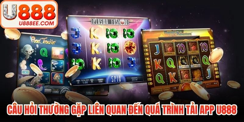 Tải App U888 - Hướng Dẫn Cài Đặt Ứng Dụng Siêu Tốc