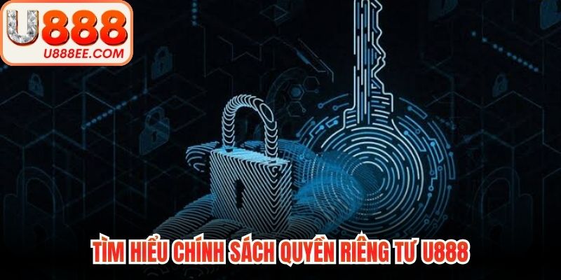 Quyền Riêng Tư U888 Và Những Quyền Lợi Của Người Chơi